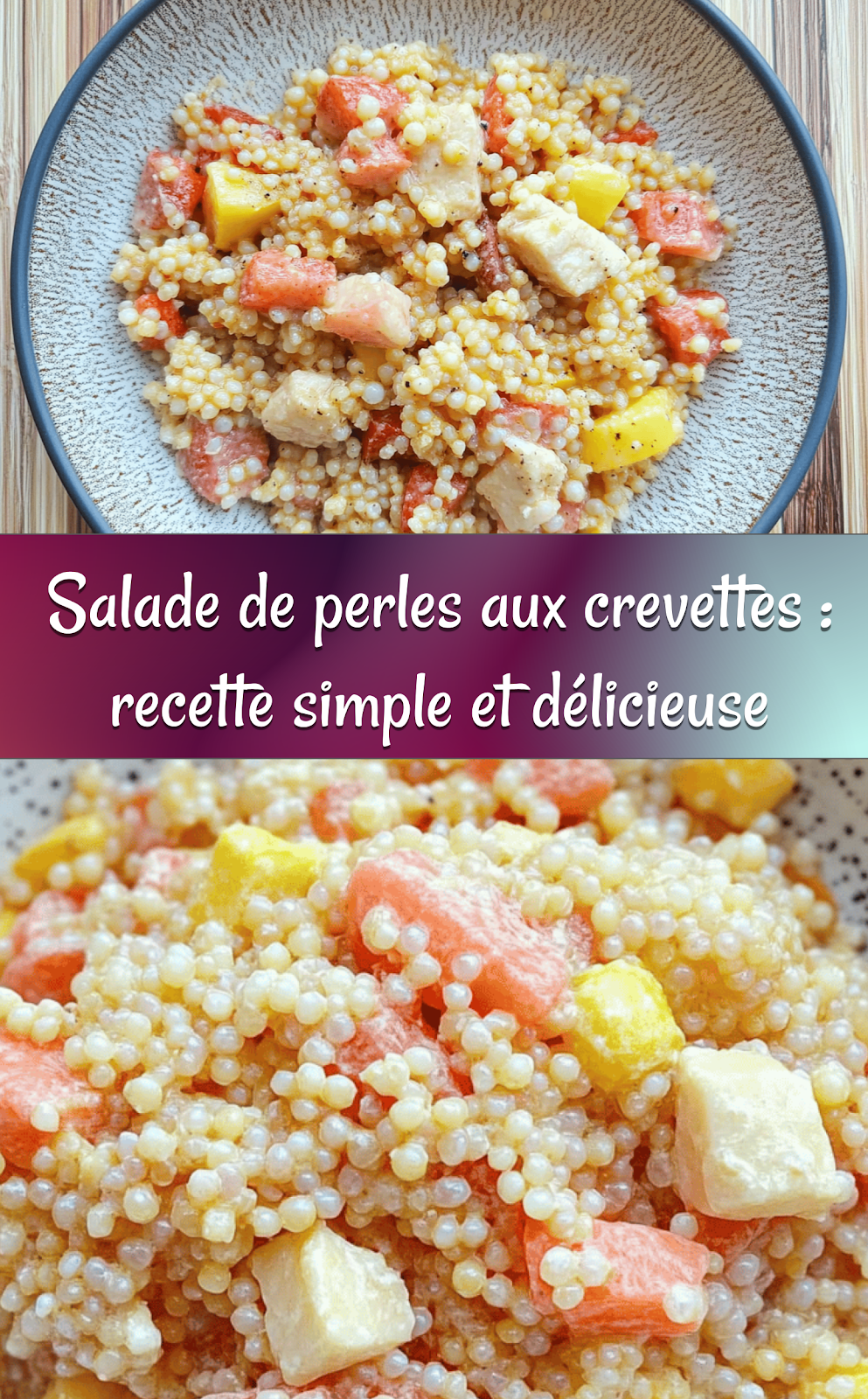 Salade de perles aux crevettes